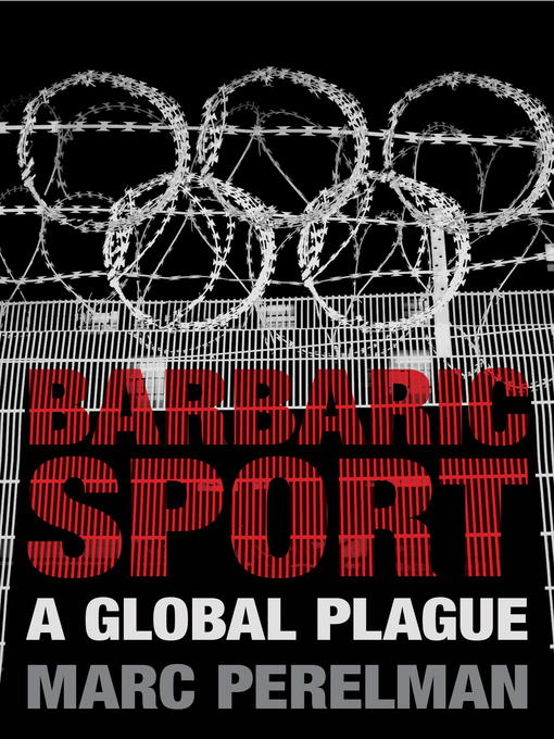 Title details for Barbaric Sport by Marc Perelman - Available